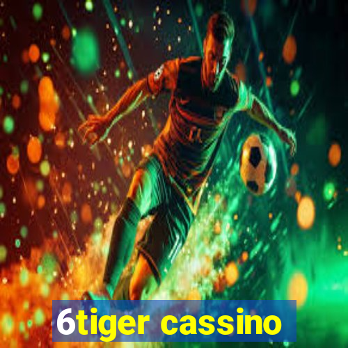 6tiger cassino